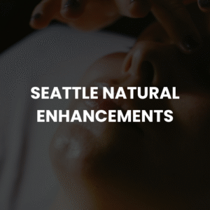 SEATTLE-NATURAL-ENHACEMENTS